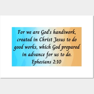 Bible Verse Ephesians 2:10 Posters and Art